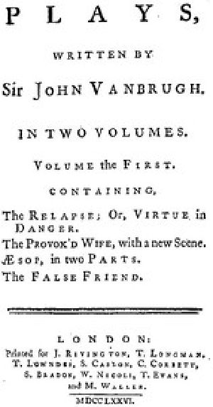 [Gutenberg 51113] • Plays, written by Sir John Vanbrugh, volume the first